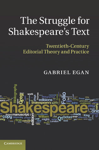 The Struggle for Shakespeare's Text