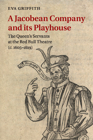 A Jacobean Company and its Playhouse