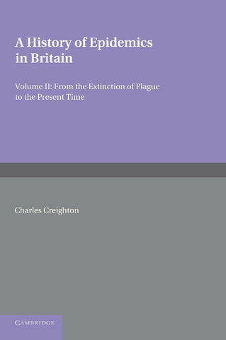 A History of Epidemics in Britain