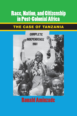 Race, Nation, and Citizenship in Post-Colonial             Africa