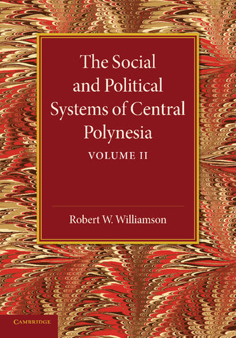 The Social and Political Systems of Central Polynesia
