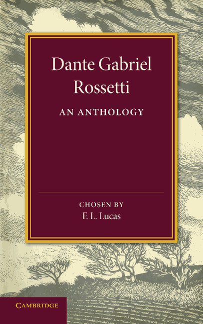 Dante Gabriel Rossetti