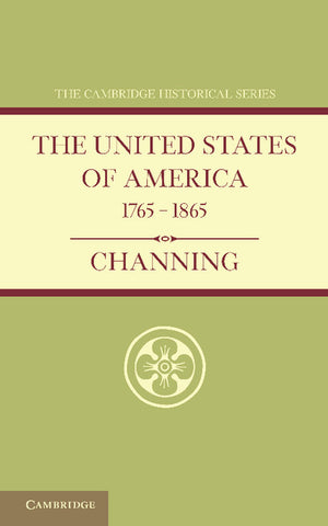 The United States of America 1765 1865