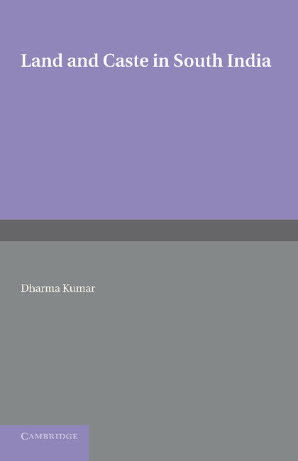 Land and Caste in South India