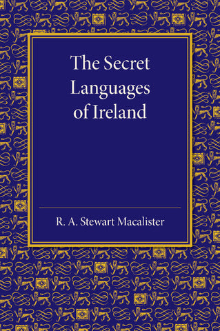The Secret Languages of Ireland