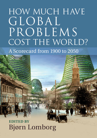 How Much have Global Problems Cost the World?