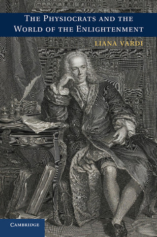 The Physiocrats and the World of the             Enlightenment