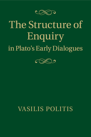The Structure of Enquiry in Plato's Early Dialogues