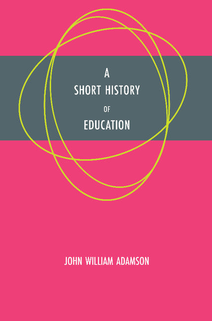 A Short History of Education