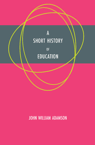 A Short History of Education