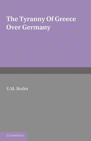 The Tyranny of Greece Over Germany