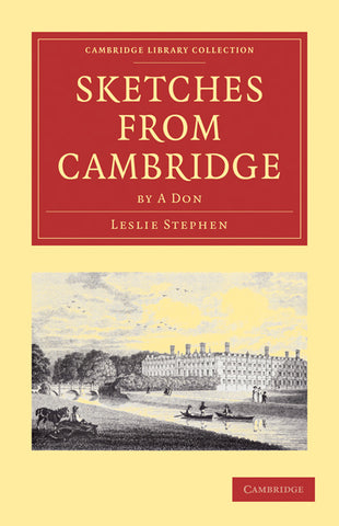 Sketches from Cambridge by a Don