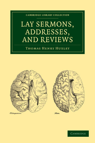 Lay Sermons, Addresses, and Reviews