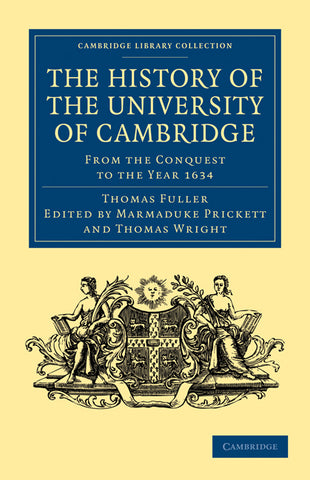 The History of the University of Cambridge