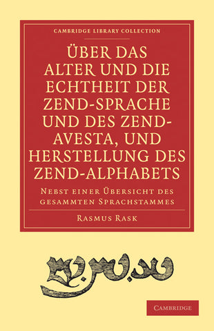 Uber das Alter und die Echtheit der Zendsprache und des Zend-Avesta,             und Herstellung des Zend-alphab