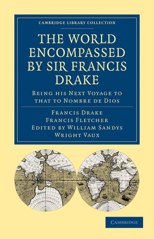 The World Encompassed by Sir Francis Drake