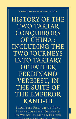History of the Two Tartar Conquerors of China