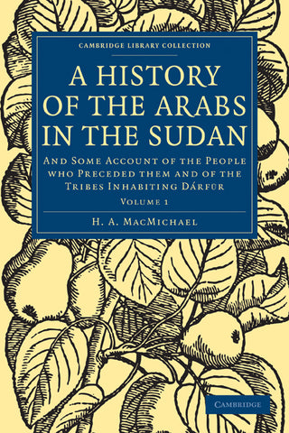 A History of the Arabs in the Sudan - Volume             1
