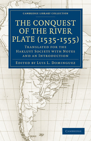 Conquest of the River Plate (1535 1555)