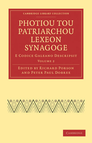 Photiou Tou Patriarchou Lexeon Synagoge - Volume 2