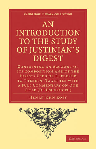 An Introduction to the Study of Justinian's Digest