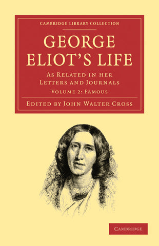 George Eliot's Life, as Related in Her Letters and Journals - Volume 2