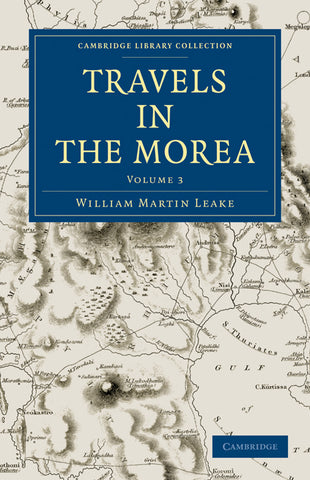 Travels in the Morea - Volume 3