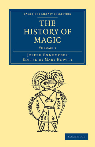 The History of Magic - Volume 1