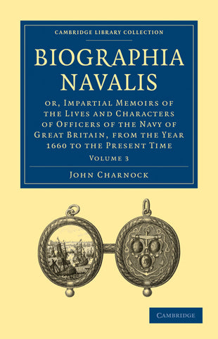 Biographia Navalis - Volume 3