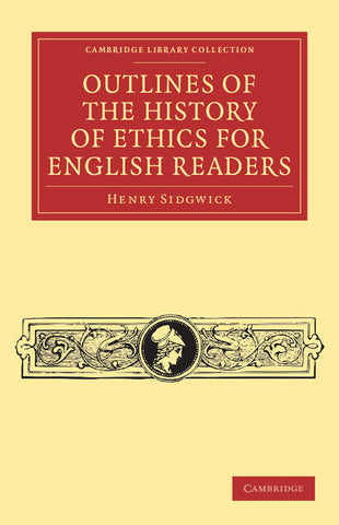 Outlines of the History of Ethics for English             Readers