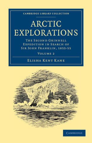 Arctic Explorations - Volume 2