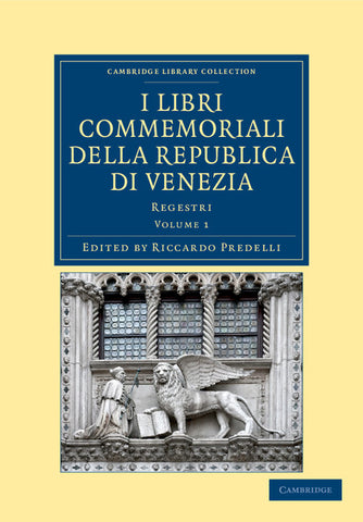 I libri commemoriali della Republica di Venezia - Volume             1