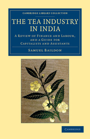 The Tea Industry in India