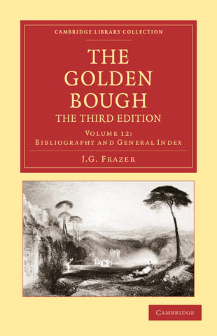 The Golden Bough - Volume 12