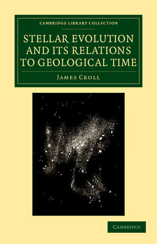 Stellar Evolution and its Relations to Geological             Time
