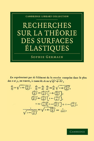 Recherches Sur La Theorie Des Surfaces Elastiques
