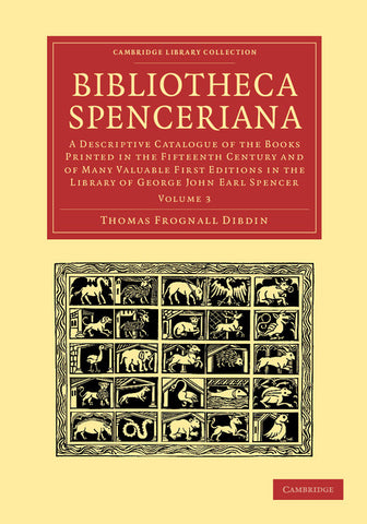 Bibliotheca Spenceriana - Volume 3