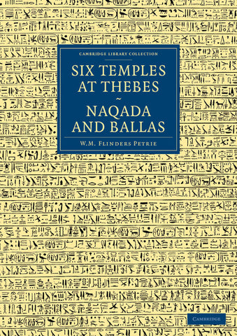 Six Temples at Thebes, Naqada and Ballas