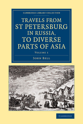 Travels from St Petersburg in Russia, to Diverse Parts of Asia