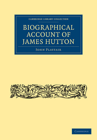 Biographical Account of James Hutton, M.D. F.R.S.             Ed.