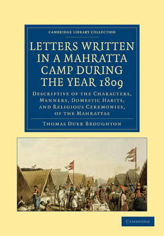 Letters Written in a Mahratta Camp During the Year             1809