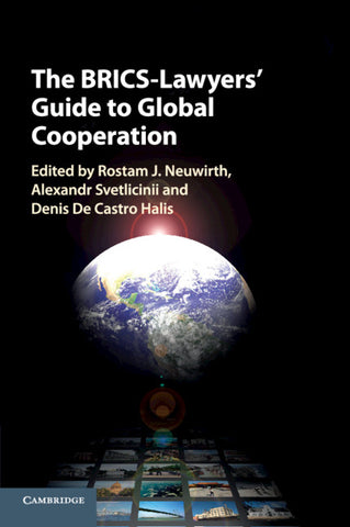 The BRICS-Lawyers' Guide to Global             Cooperation