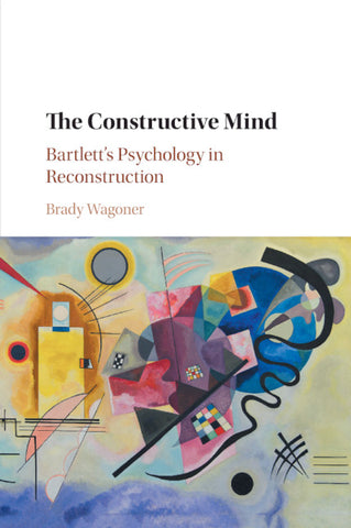 The Constructive Mind