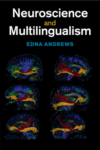 Neuroscience and Multilingualism