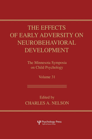 The Effects of Early Adversity on Neurobehavioral Development