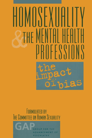 Homosexuality and the Mental Health Professions