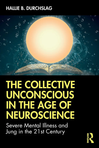 The Collective Unconscious in the Age of Neuroscience