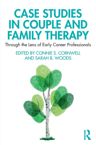 Case Studies in Couple and Family Therapy