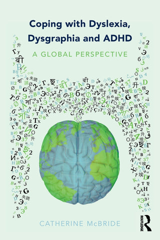 Coping with Dyslexia, Dysgraphia and ADHD