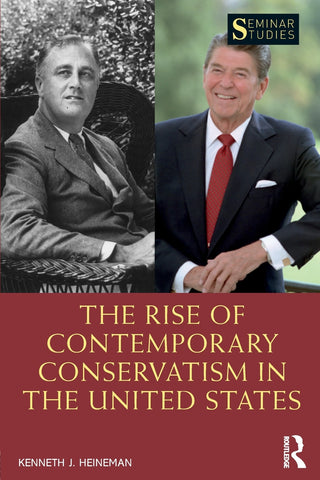 The Rise of Contemporary Conservatism in the United States